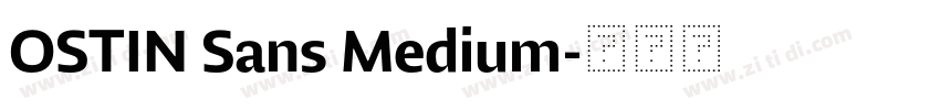 OSTIN Sans Medium字体转换 OSTIN Sans Medium字体转换